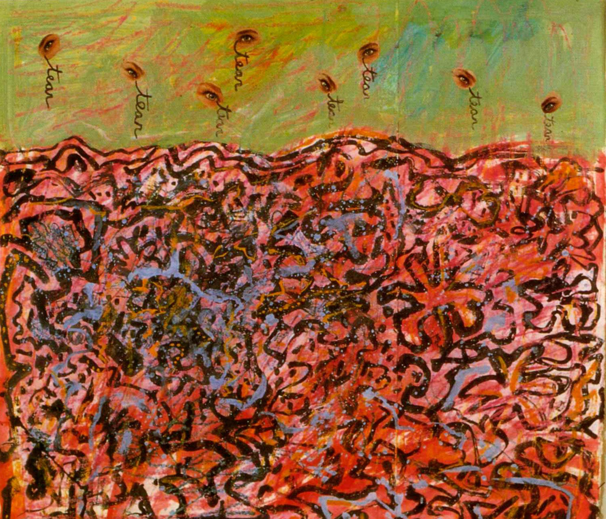 painting of a red messy ground with a green sky and the word 'tear' coming out of eyeballs