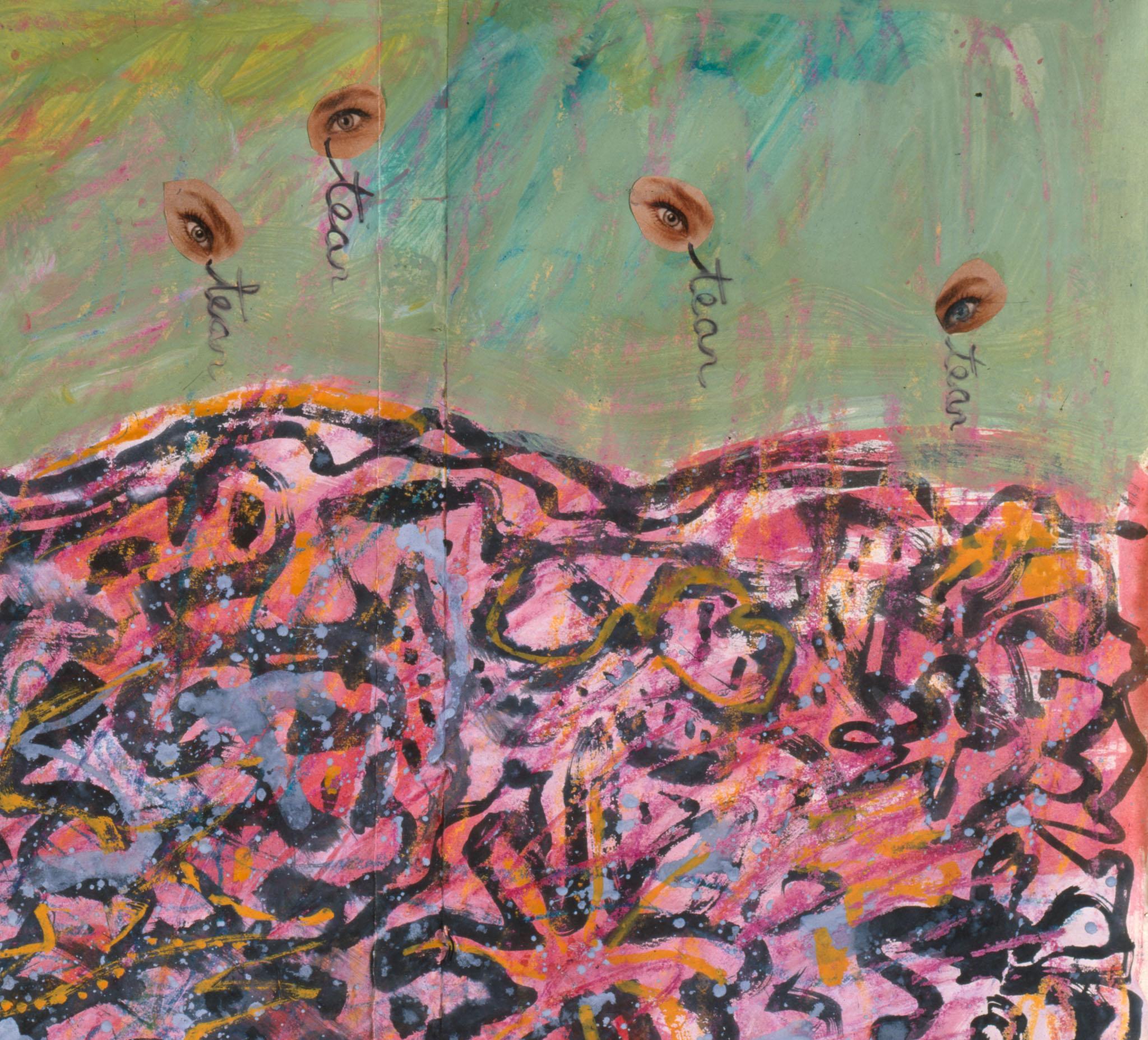 a painted landscape with collaged eyes with the word tear written under each